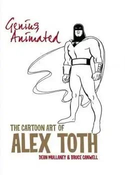 Genius, Animated: The Cartoon Art of Alex Toth (2014) Poster