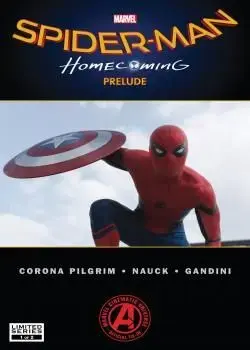 Spider-Man: Homecoming Prelude (2017) Poster