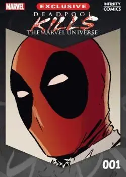 Deadpool Kills the Marvel Universe Infinity Comic (2024-) Poster