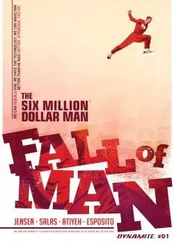 Six Million Dollar Man: Fall Of Man (2016) Poster