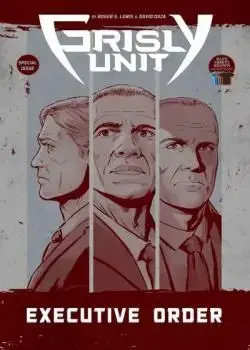 Grisly Unit: Executive Order (2020) Poster