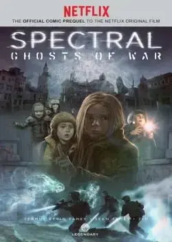 Spectral: Ghosts of War (2017) Poster