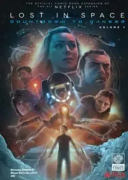 Lost In Space: Countdown To Danger (2019-) Poster