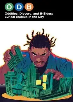 ODB: Oddities, Discord, and B-Sides - Lyrical Ruckus in the City (2024) Poster