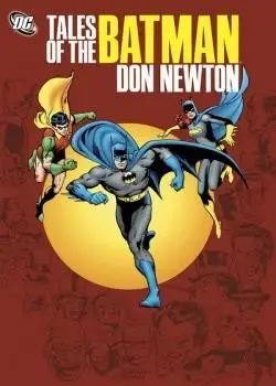 Tales of the Batman: Don Newton (2011) Poster