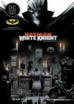 Batman: White Knight - Batman Day 2018 Poster