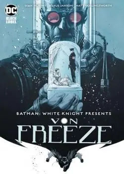 Batman: White Knight Presents Von Freeze (2019) Poster