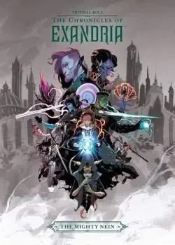 Critical Role: The Chronicles of Exandria--The Mighty Nein (2020) Poster