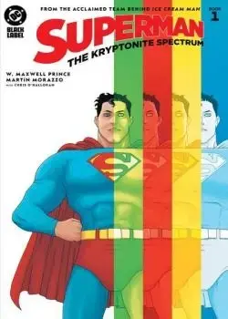 Superman: The Kryptonite Spectrum (2025-) Poster