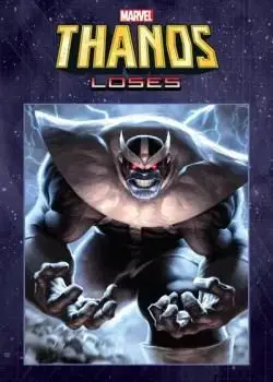 Thanos Loses (2020) Poster
