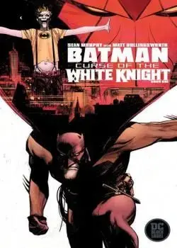 Batman: Curse of the White Knight (2019-) Poster