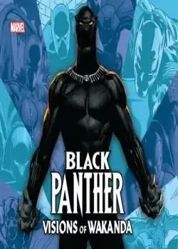 Black Panther: Visions Of Wakanda Poster