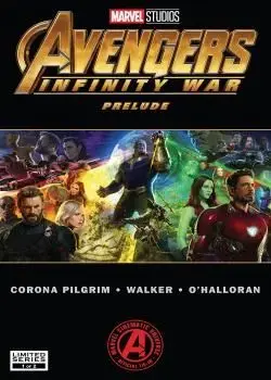 Marvel's Avengers: Infinity War Prelude (2018) Poster