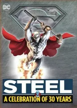 Steel: A Celebration of 30 Years (2023) Poster