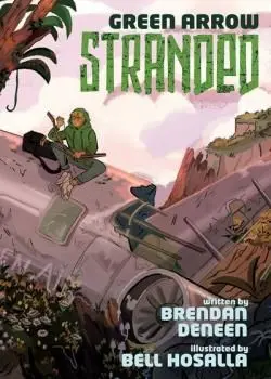 Green Arrow: Stranded (2022) Poster