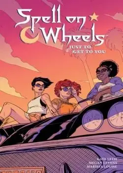 Spell on Wheels: Just to Get to You Vol. 2 (2020) Poster