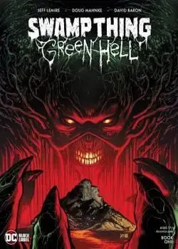 Swamp Thing: Green Hell (2021-) Poster