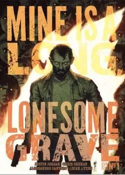 Mine Is a Long, Lonesome Grave (2025-) Poster