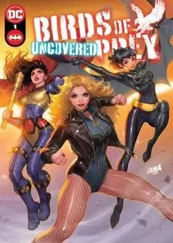 Birds of Prey: Uncovered (2023-) Poster