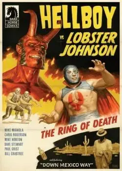 Hellboy vs. Lobster Johnson in: The Ring of Death (2019-) Poster