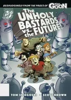 The Unholy Bastards vs. the Future (2020) Poster