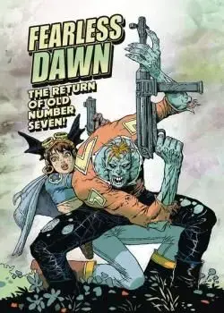 Fearless Dawn: The Return of Old Number Seven (2020) Poster