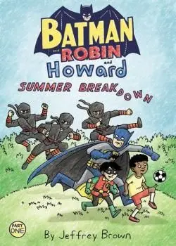 Batman and Robin and Howard: Summer Breakdown (2024-) Poster