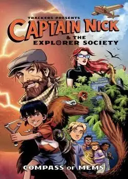 Trackers Presents: Captain Nick & The Explorer Society - Compass of Mems (2023) Poster