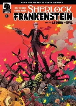 Sherlock Frankenstein & The Legion of Evil: From the World of Black Hammer Poster