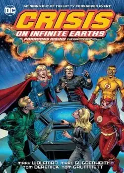 Crisis on Infinite Earths: Paragons Rising The Deluxe Edition (2020) Poster