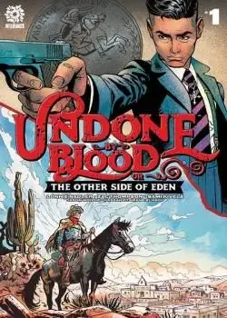 Undone By Blood Vol. 2: The Other side of Eden (2021-) Poster