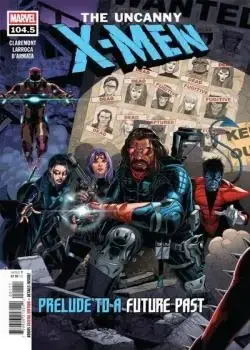 X-Men by Chris Claremont: Prelude to a Future Past (2025-) Poster