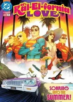 DC's Kal-El-Fornia Love (2025-) Poster