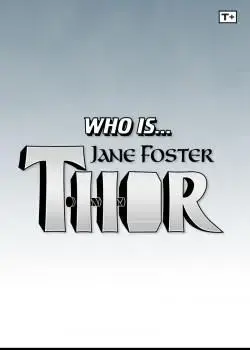 Who Is Jane Foster Thor Infinity Comic (2022) Poster